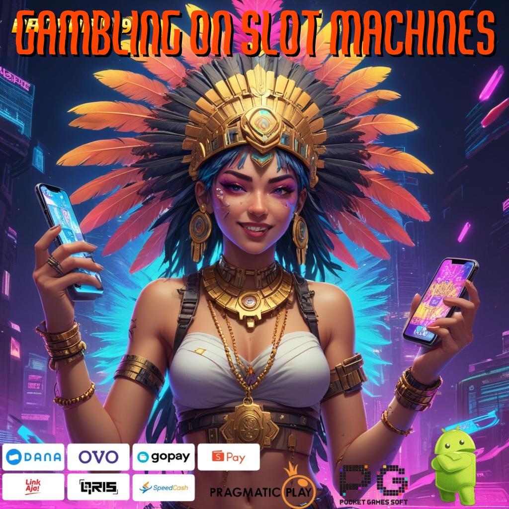 GAMBLING ON SLOT MACHINES : serambi digital untuk game dengan rtp tinggi