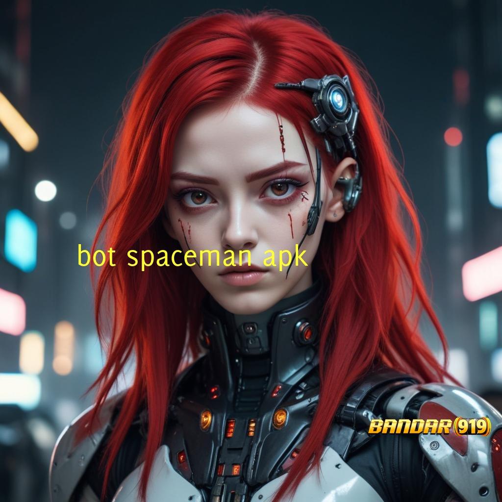 BOT SPACEMAN APK ⚌ Slot Cepat Fitur Bonus Hoki Besar