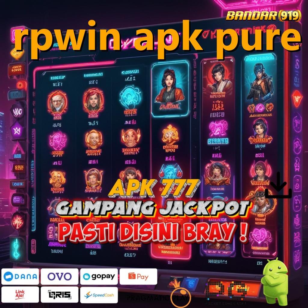 RPWIN APK PURE , Tips Pola Spin Kaya Instan