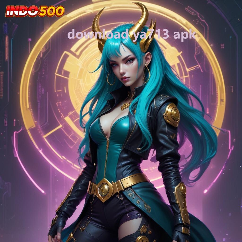 DOWNLOAD YA713 APK 🎮 Mesin Slot Thailand Dengan Bonus Tanpa Ribet