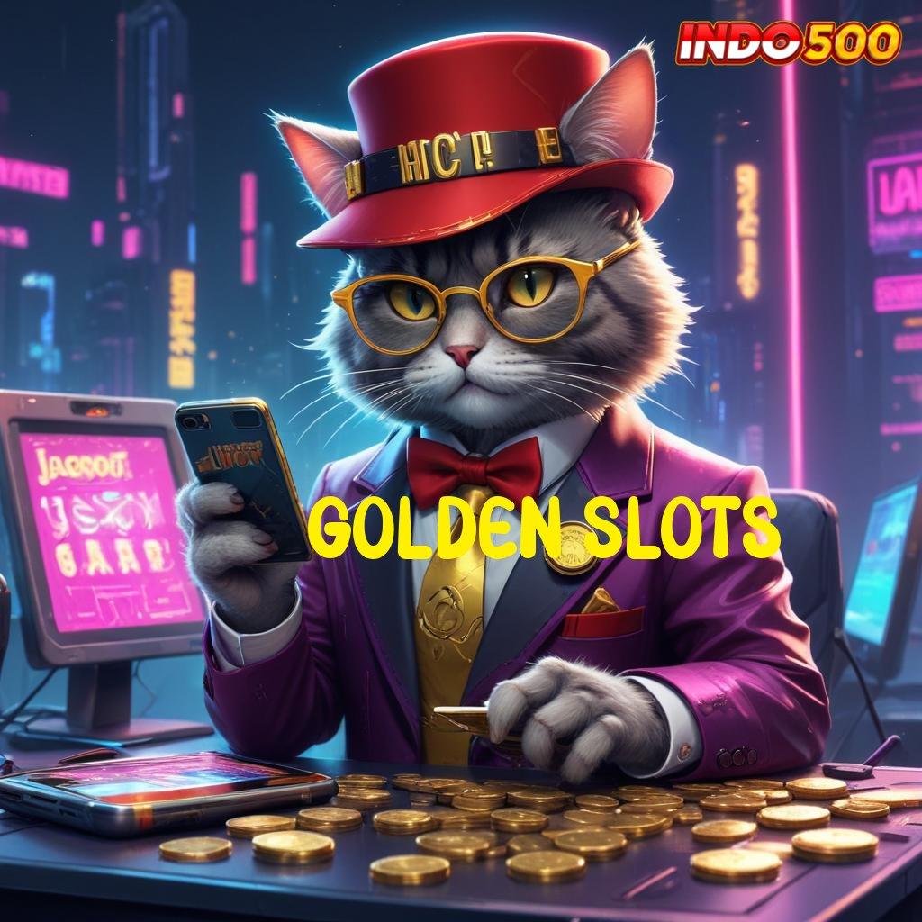 GOLDEN SLOTS ↦ tarik tunai gak pake nunggu