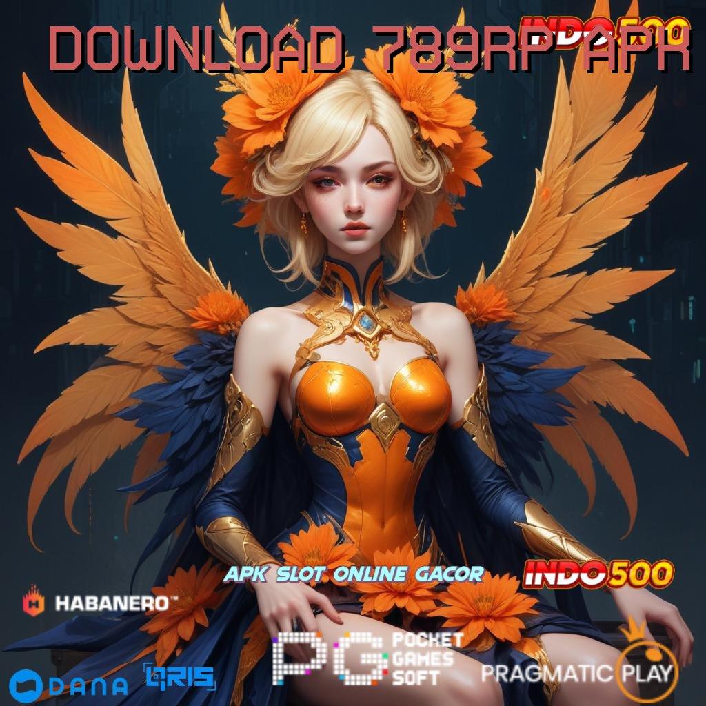 DOWNLOAD 789RP APK ➜ APK Event Bonus Versi Terbaru Pelantar