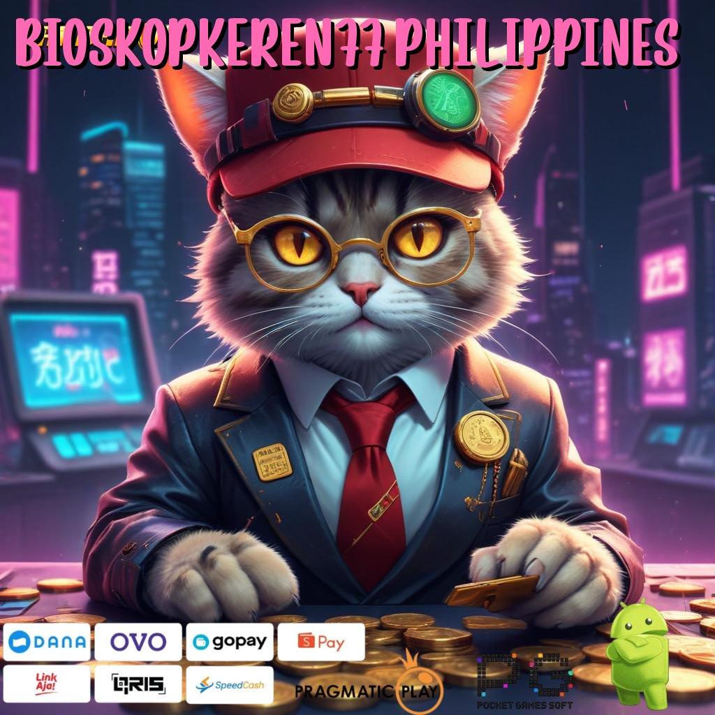 Bioskopkeren77 Philippines