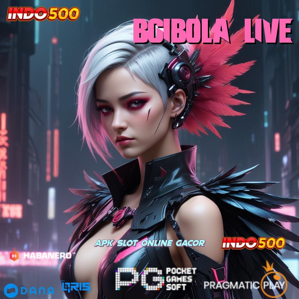 BGIBOLA LIVE ⇏ Keuntungan Instan dengan Teknologi Scatter Baru