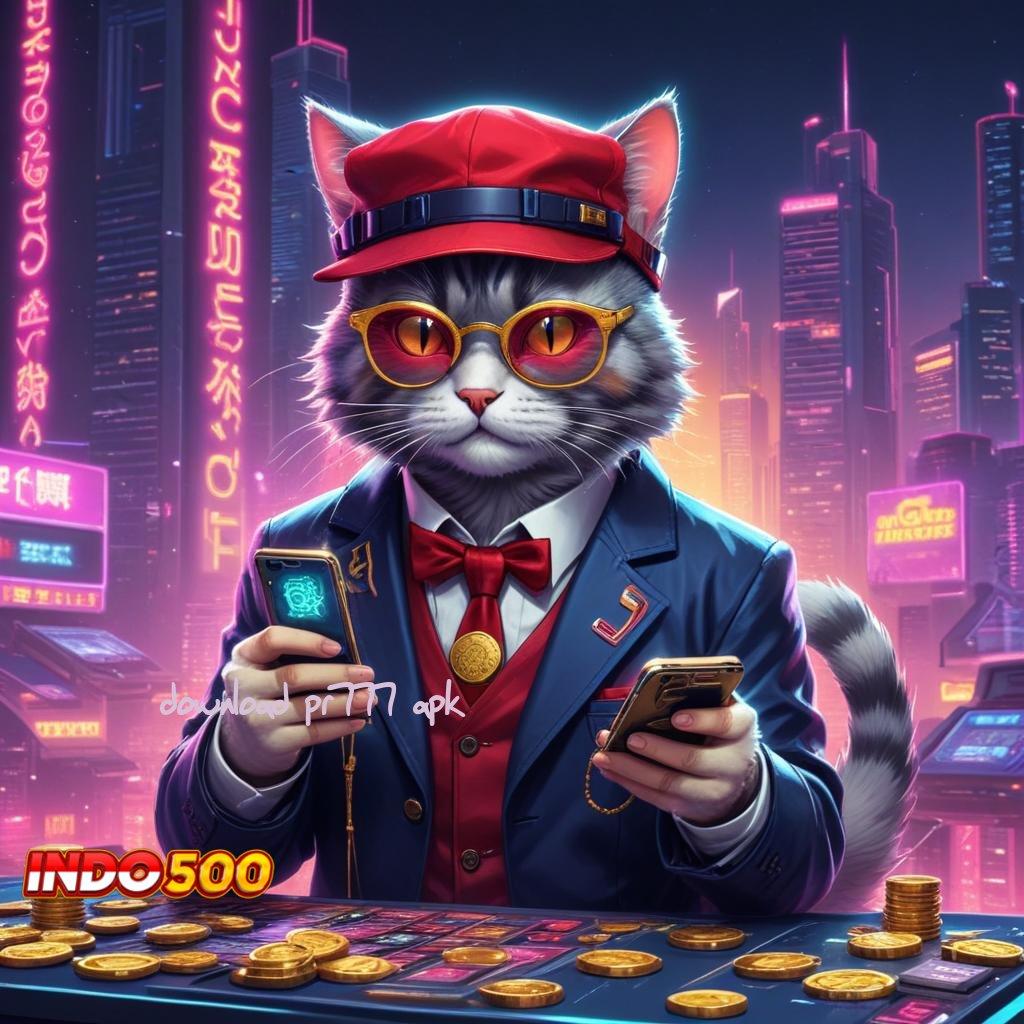 DOWNLOAD PR777 APK ➜ mesin slot dengan bonus melimpah cepat