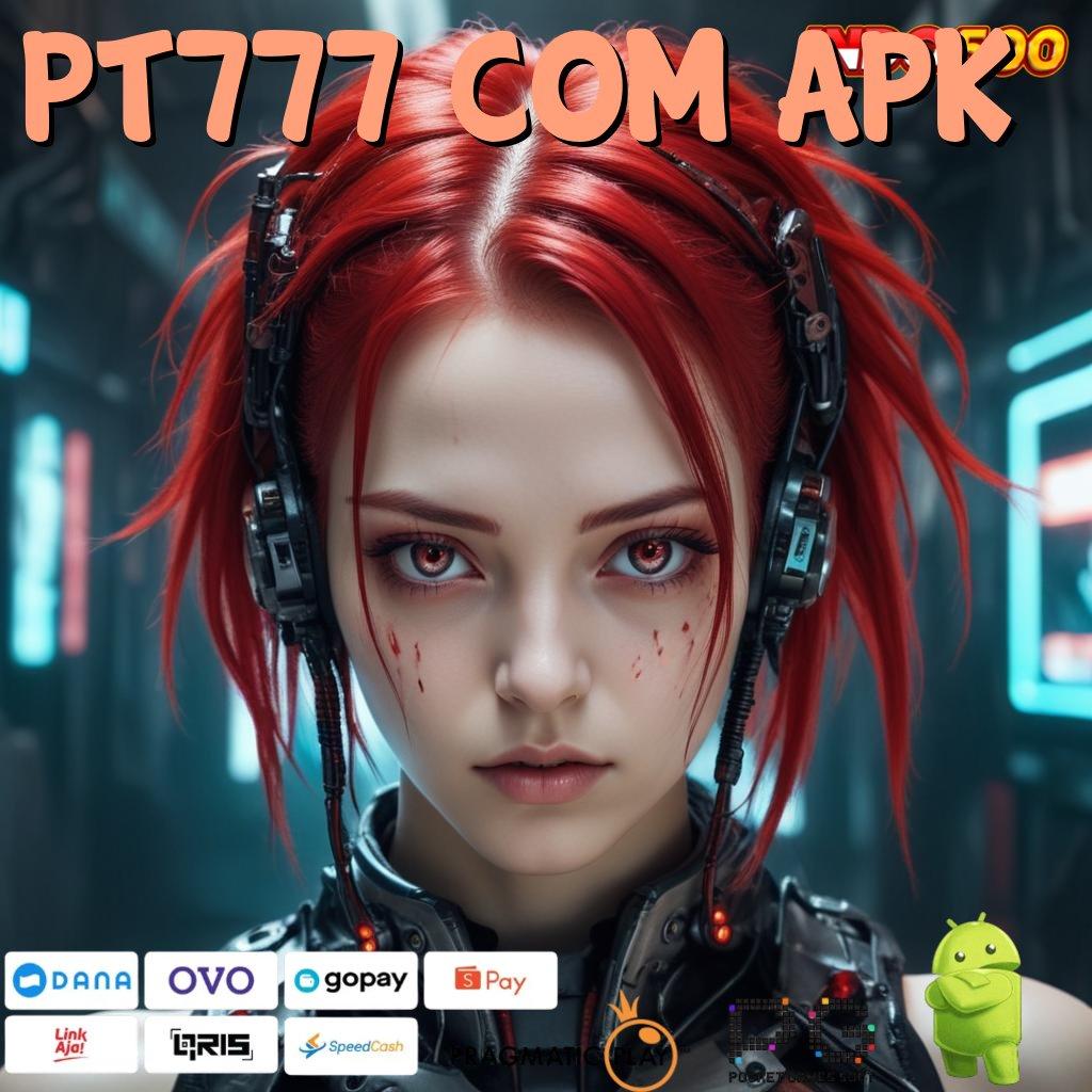 PT777 COM APK Web 2 Baru Untuk Sistem Pendidikan Sekolah Digital