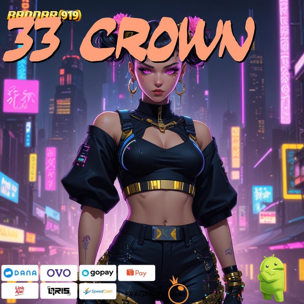 33 CROWN | Tatanan Baru Dalam Prosesor Teknologi Digital