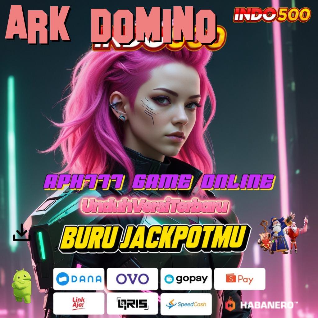 Ark Domino