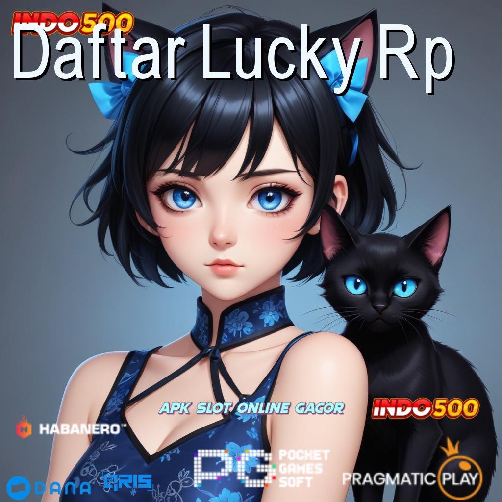 Daftar Lucky Rp