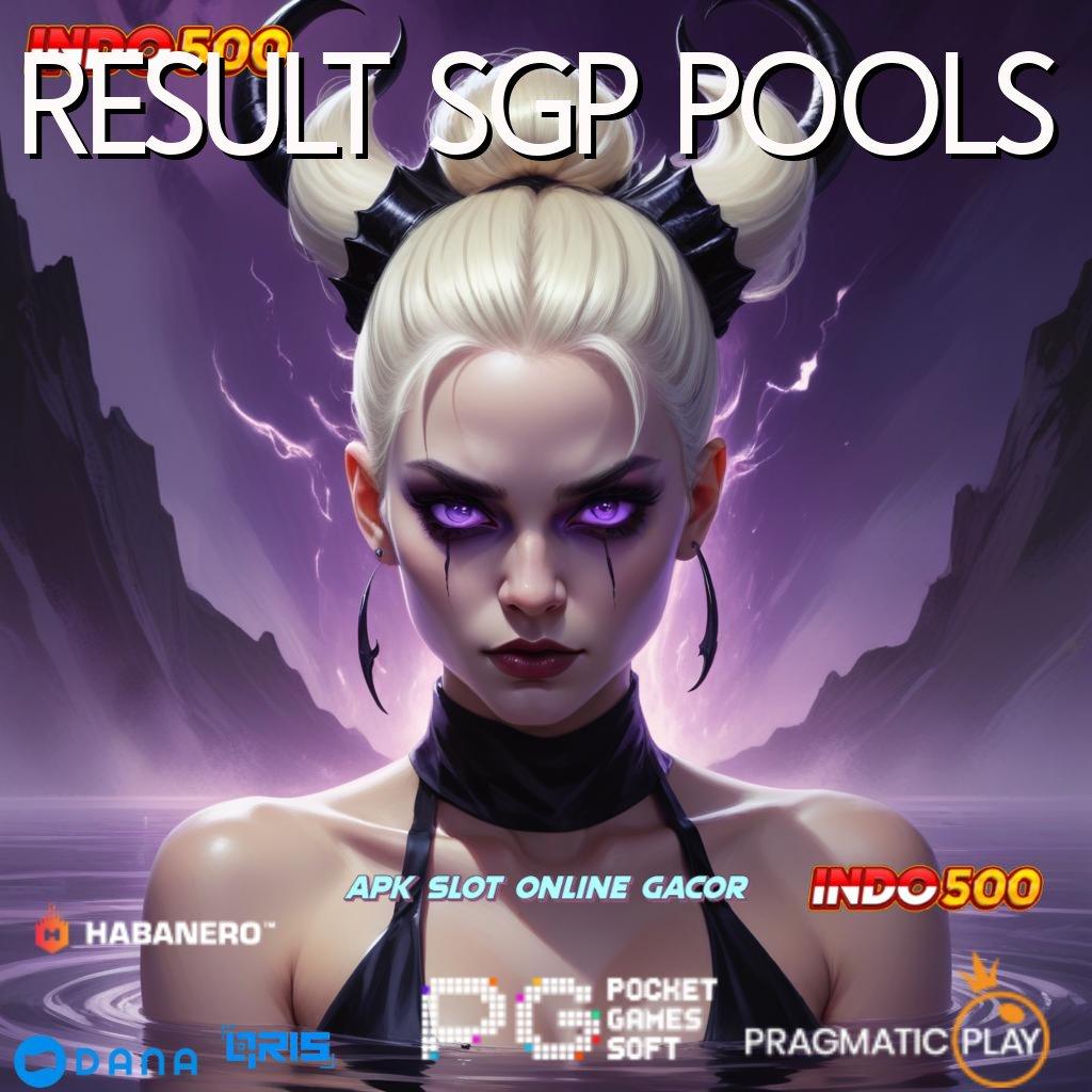 RESULT SGP POOLS 🚀 APK Bonus RTP Tinggi 2025 Area Kerja