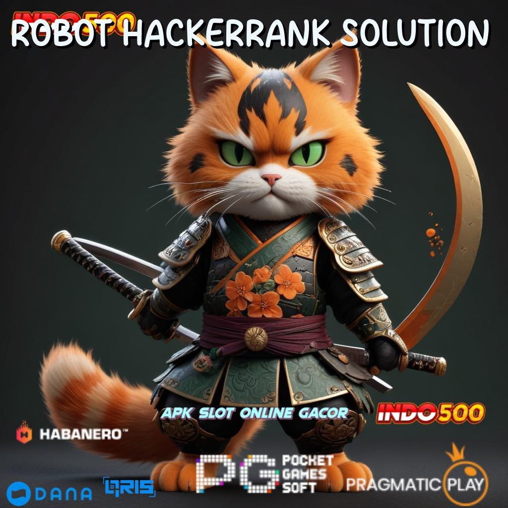 ROBOT HACKERRANK SOLUTION 🥇 promo code di jamin winpasti menang