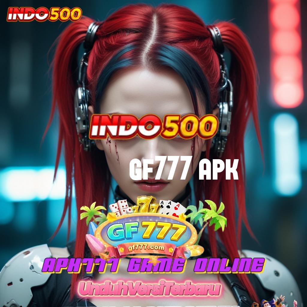 GF777 APK ⚡ Paket Kesenangan Instan Cheat Slot Apk Unlimited Jackpot