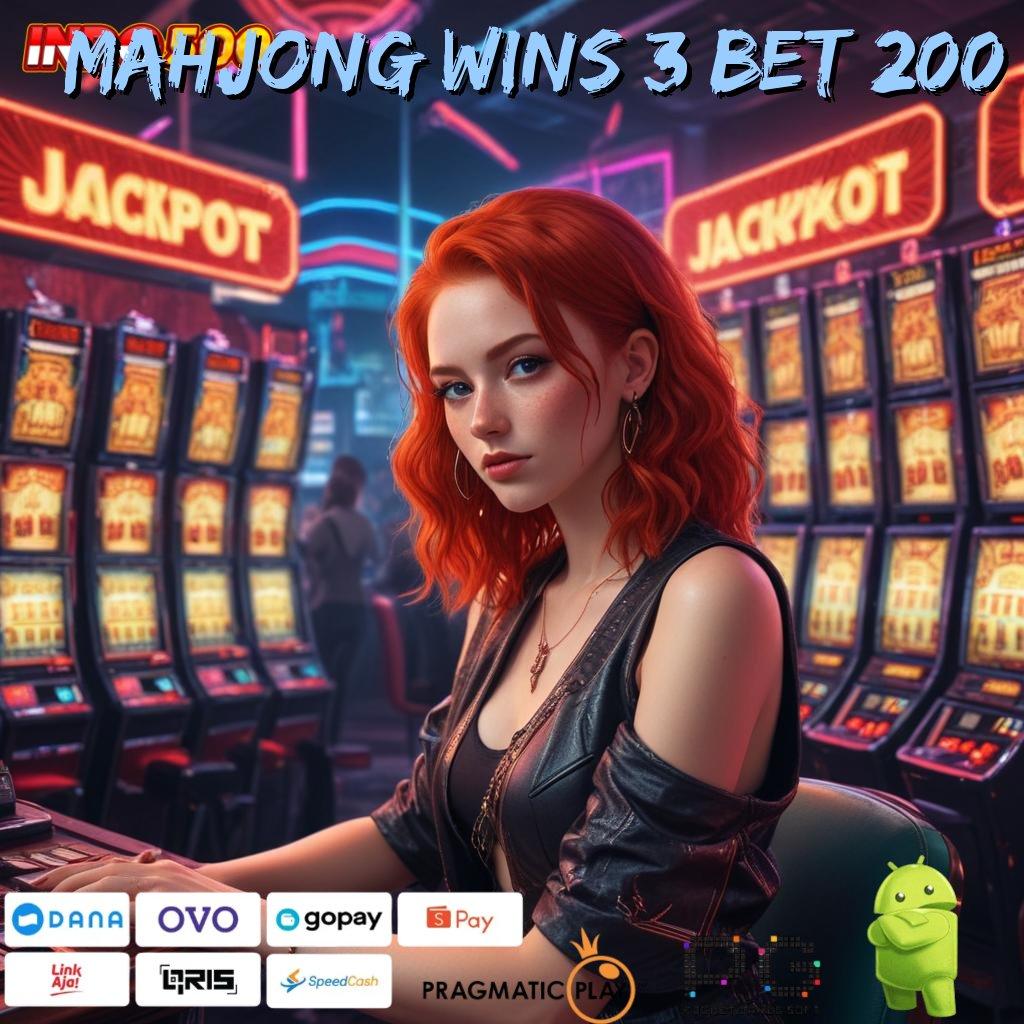 MAHJONG WINS 3 BET 200 jaya kuat menang