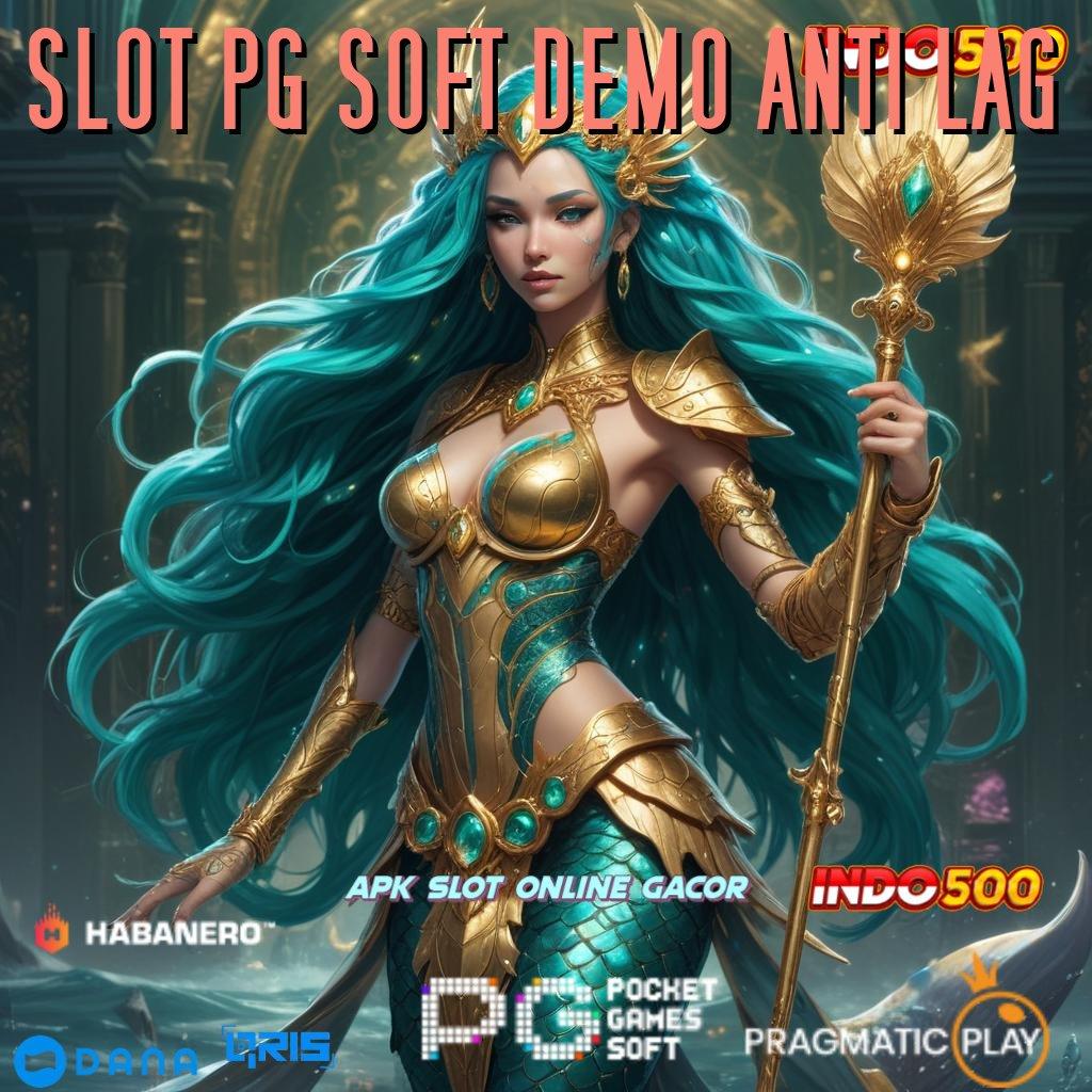 SLOT PG SOFT DEMO ANTI LAG 🔥 APK Event Bonus Versi 86