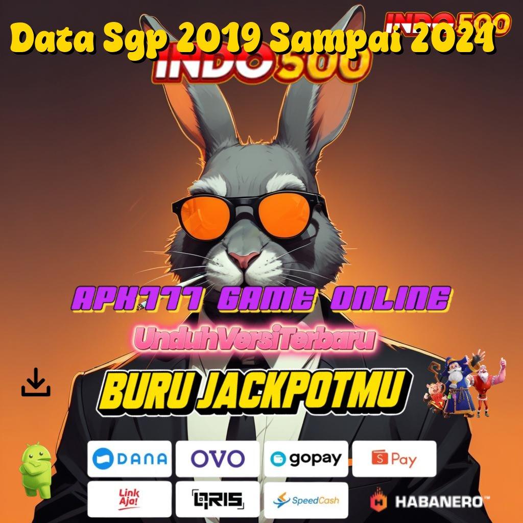 Data Sgp 2019 Sampai 2024