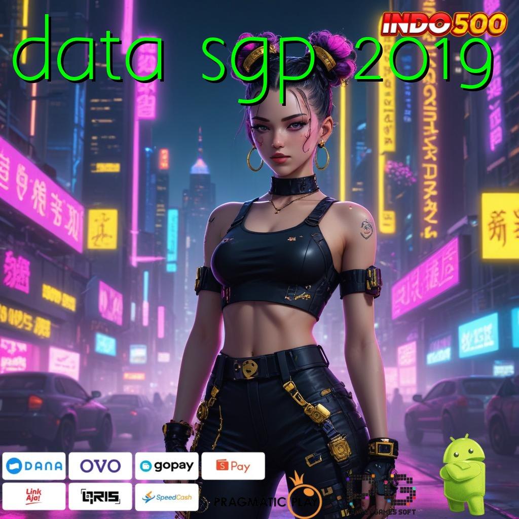 DATA SGP 2019 Versi Jackpot Tanpa Potongan