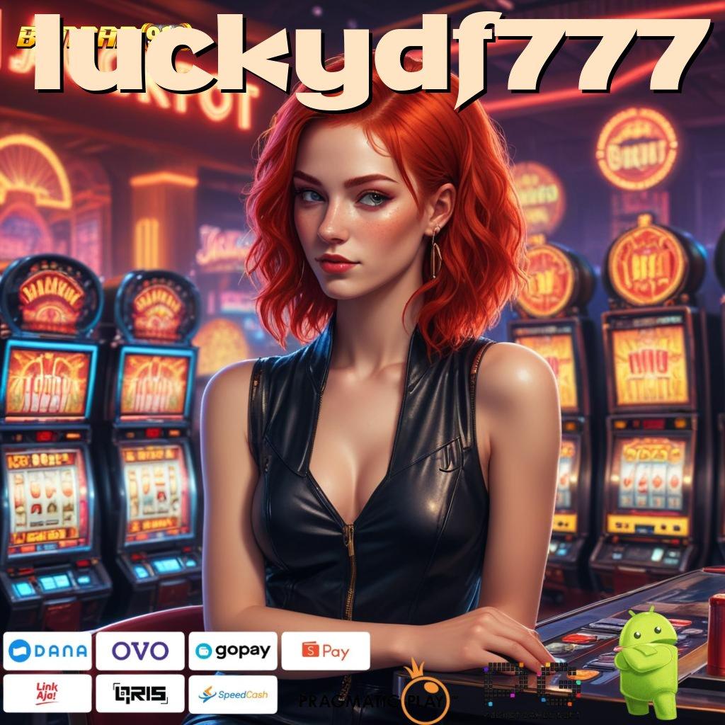 LUCKYDF777 , Fitur Fresh Cuan Kencang! Game Slot Penghasil Uang Asli