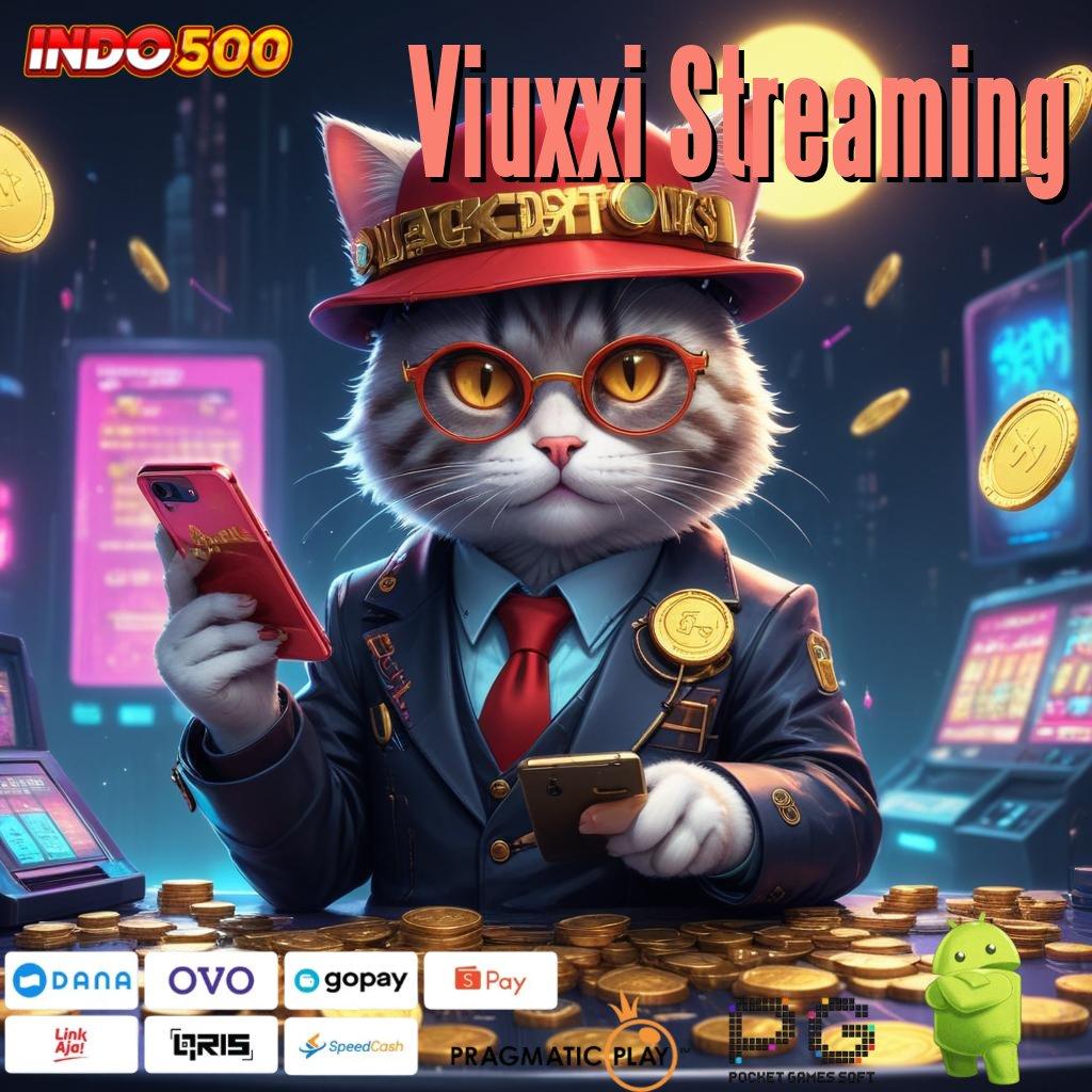 Viuxxi Streaming