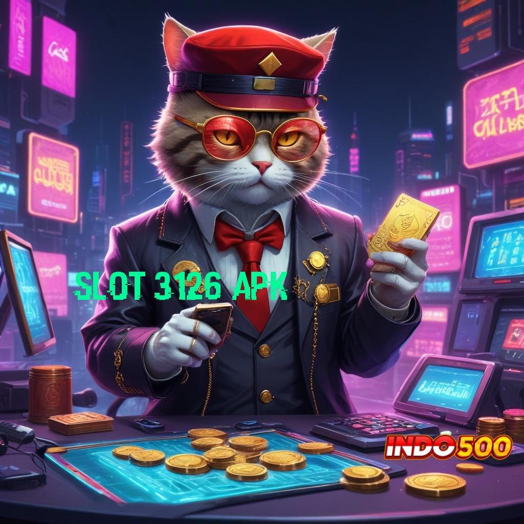 SLOT 3126 APK akun baru yang strategis