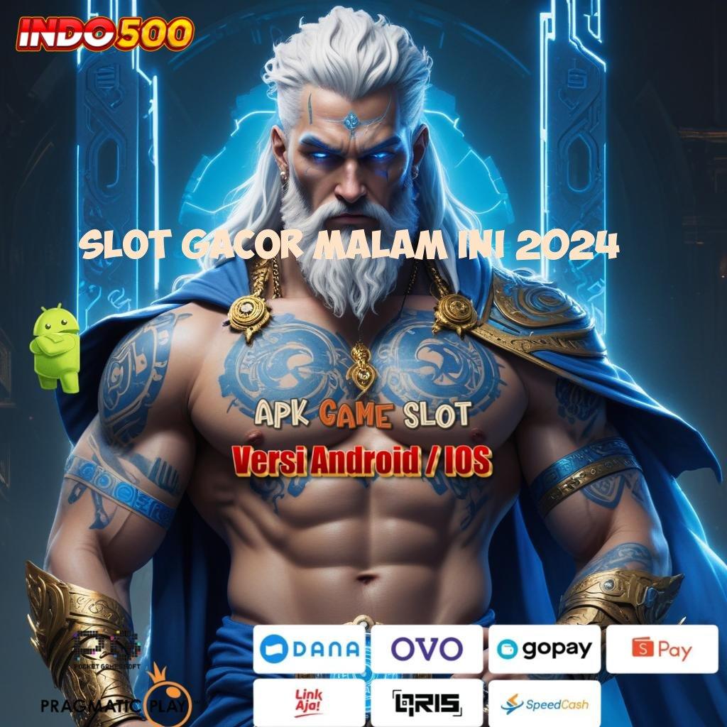 SLOT GACOR MALAM INI 2024 ♒ Pasti Kaya Member Baru Bergabung Rasakan Bonus Tercepat