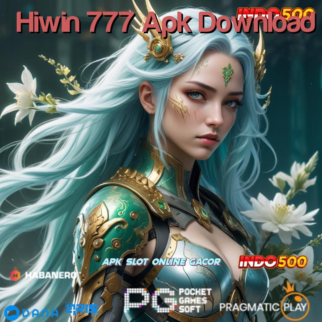 Hiwin 777 Apk Download