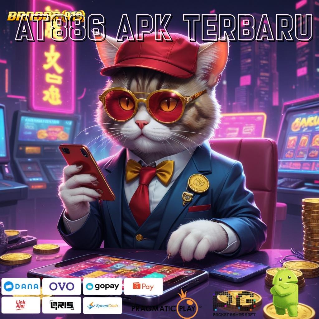 AT886 APK TERBARU @ Spin Praktis Langsung Untung Tanpa Kendala