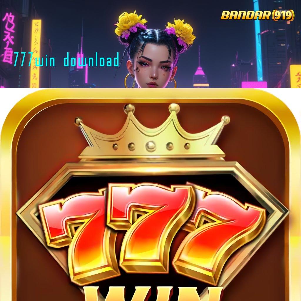 777WIN DOWNLOAD 🧡 Auto RTP Pragmatic Scatter Besar