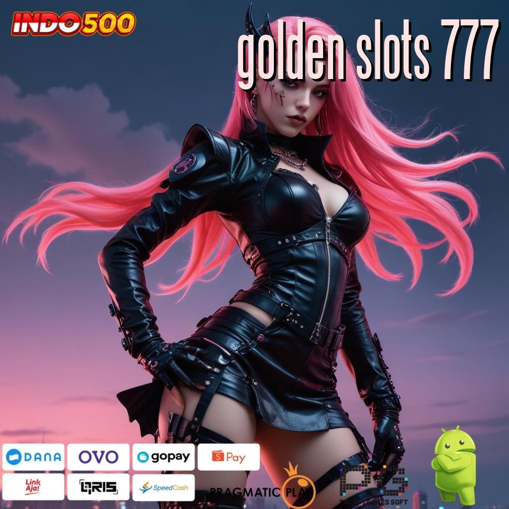 GOLDEN SLOTS 777 marketplace game mesin baru langsung wd cepat