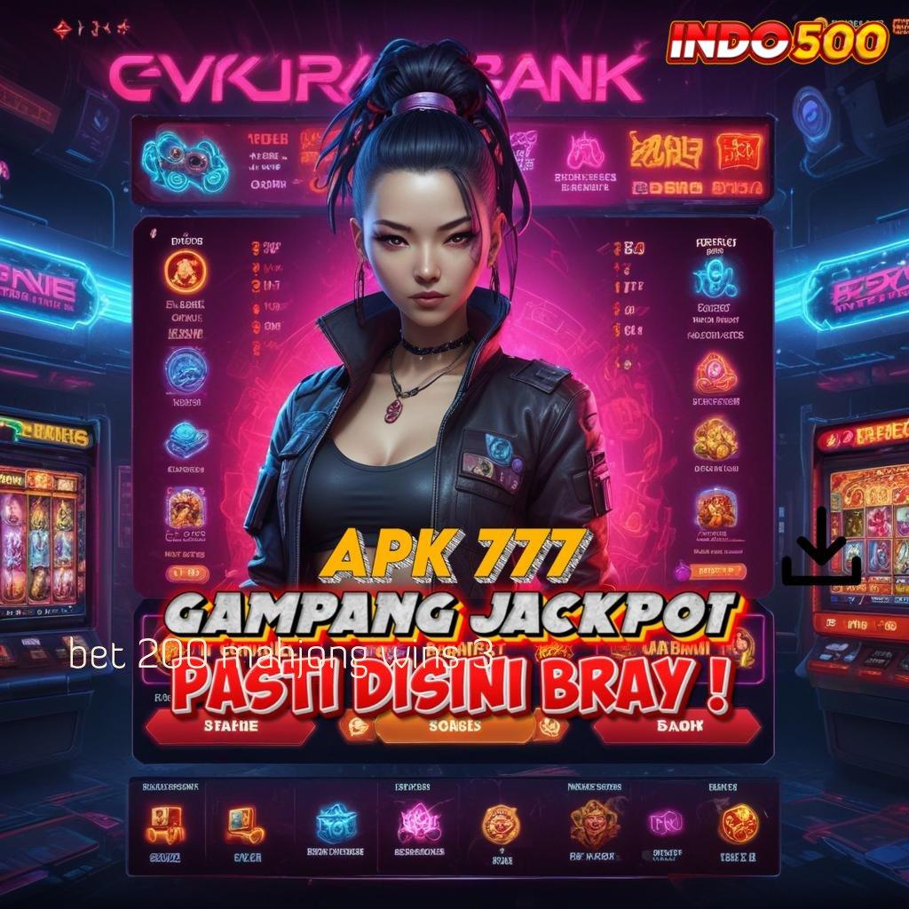 BET 200 MAHJONG WINS 3 🎮 Mudah Digunakan Spin Tiada Hambatan Gampang