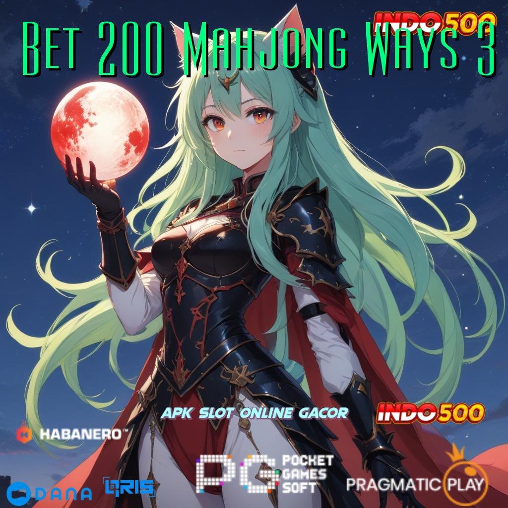 Bet 200 Mahjong Ways 3