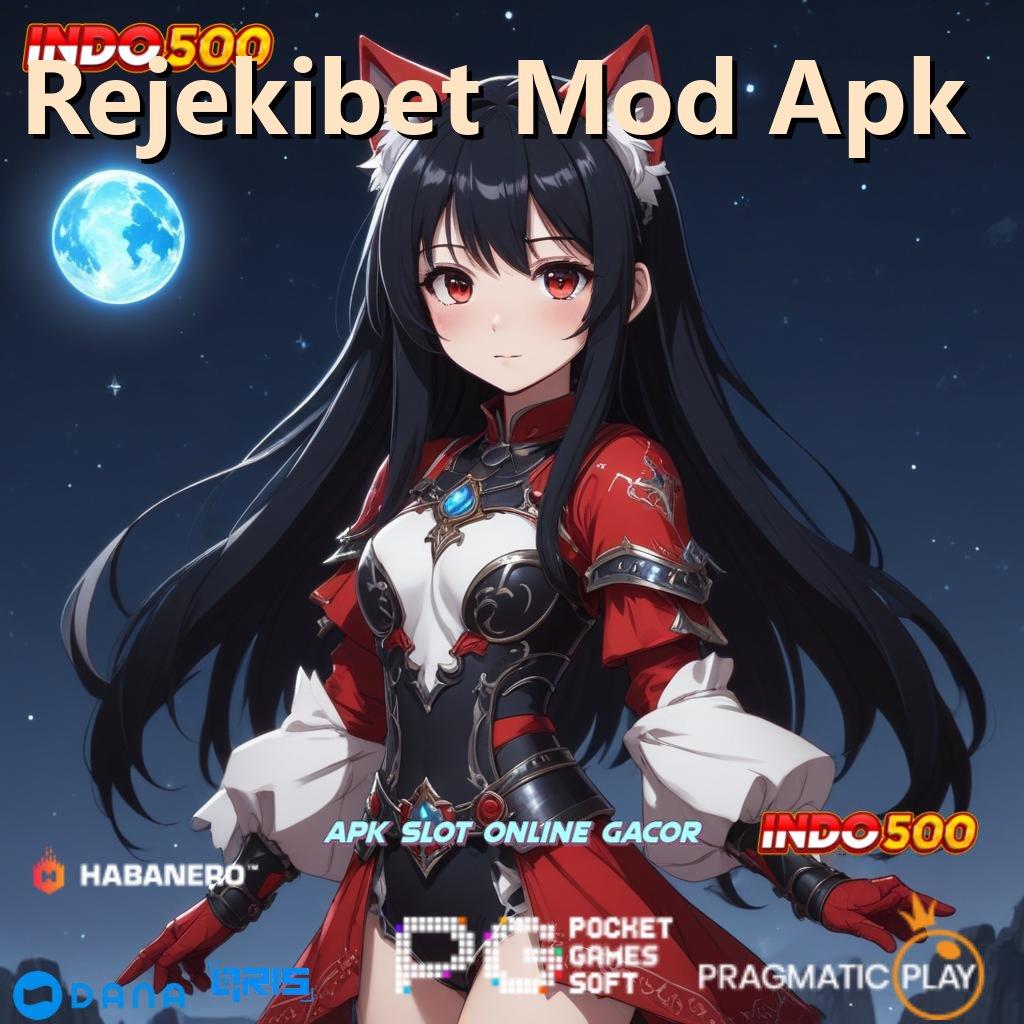 Rejekibet Mod Apk