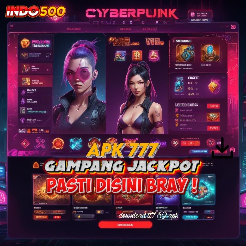 DOWNLOAD TT789 APK bonus rejeki shopeepay maxwin pasti mudah