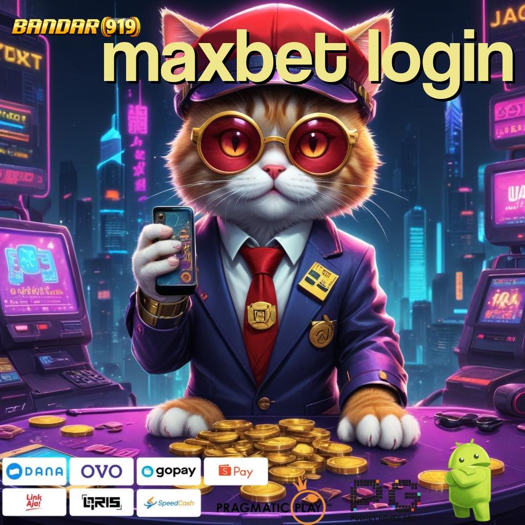 MAXBET LOGIN | Tata Letak Baru Dalam Lapangan Digital Stabil