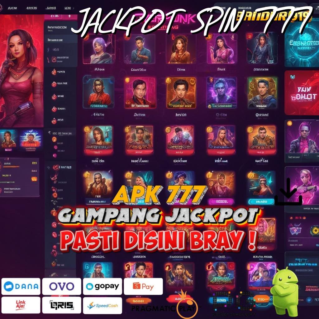 JACKPOT SPIN 777 : deposit linkaja 5rb