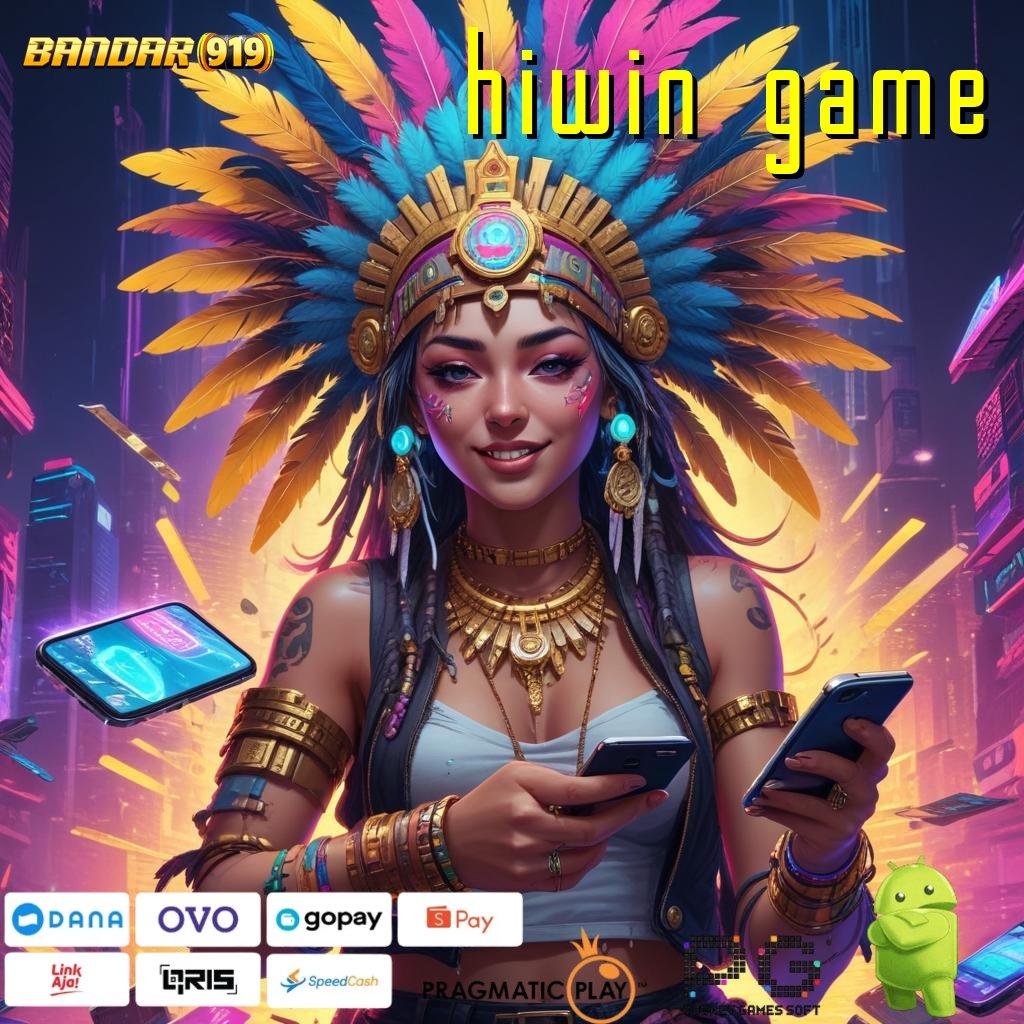 HIWIN GAME # Akun Peluang Gampang Untuk Sukses