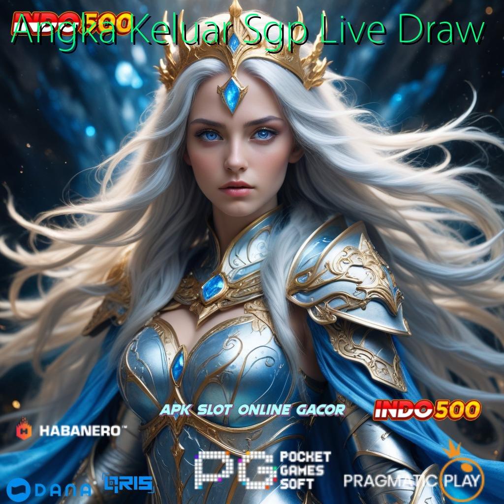 Angka Keluar Sgp Live Draw