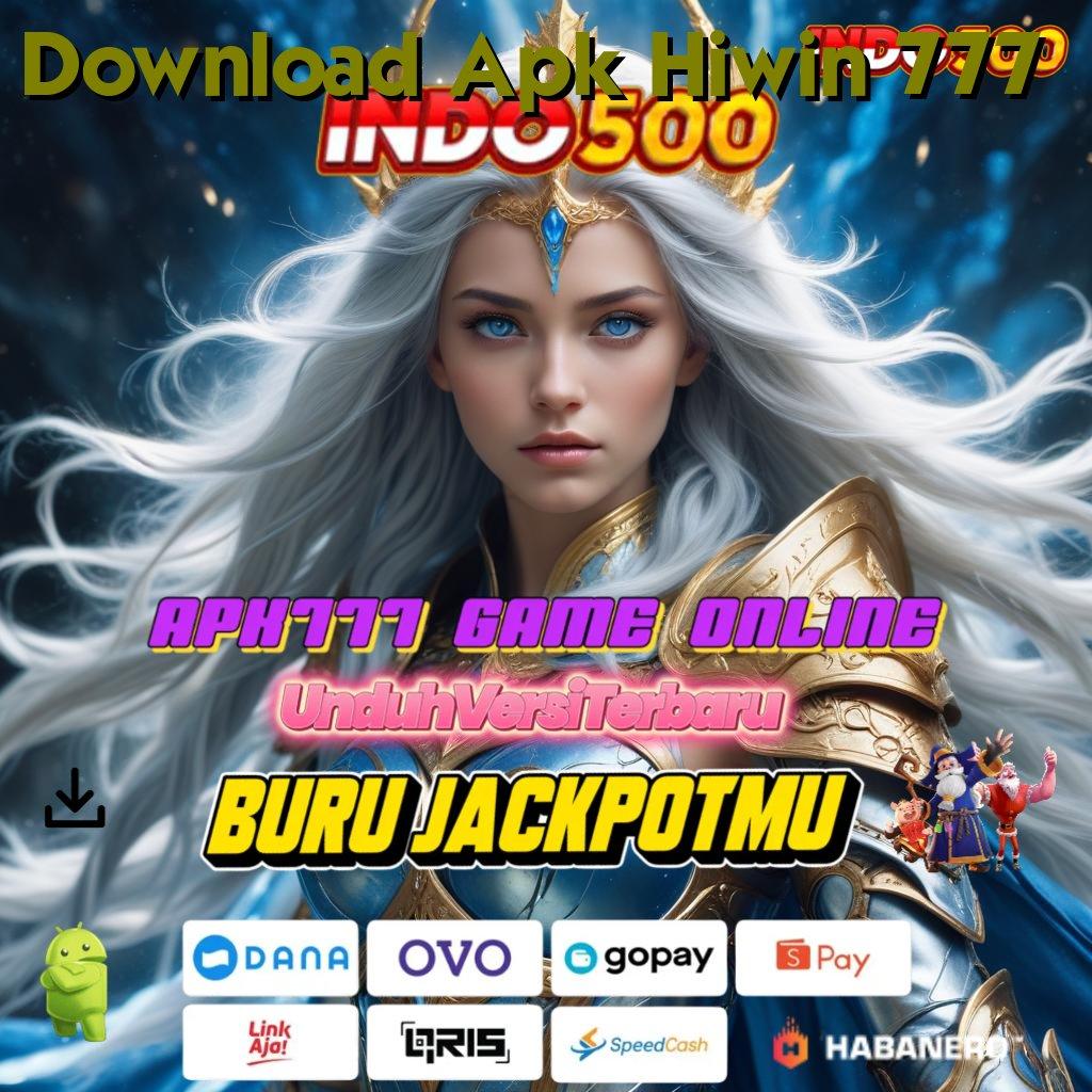 Download Apk Hiwin 777