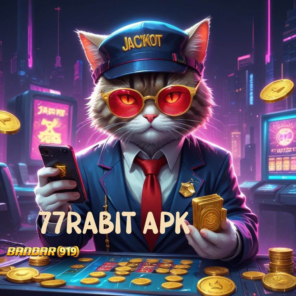 77RABIT APK ® Modernisasi Web Inggris Dengan TrooRoom Terpercaya