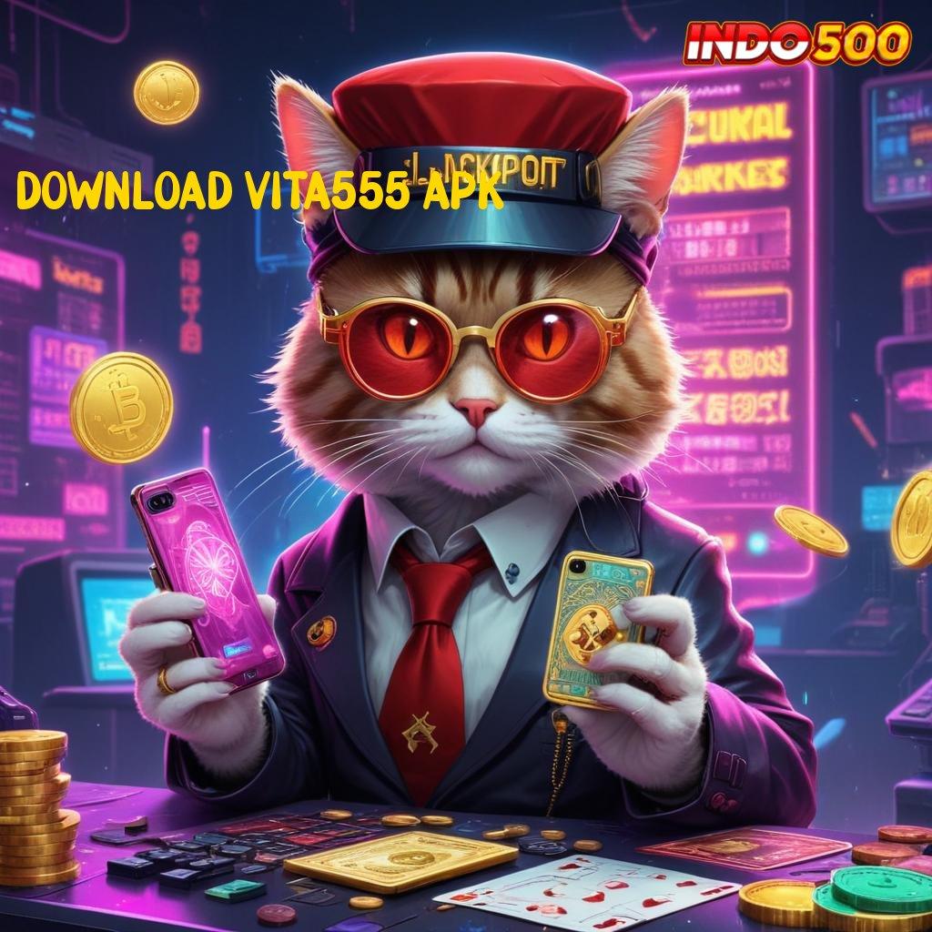 DOWNLOAD VITA555 APK Cara Strategis Raih Jackpot Dengan Cepat