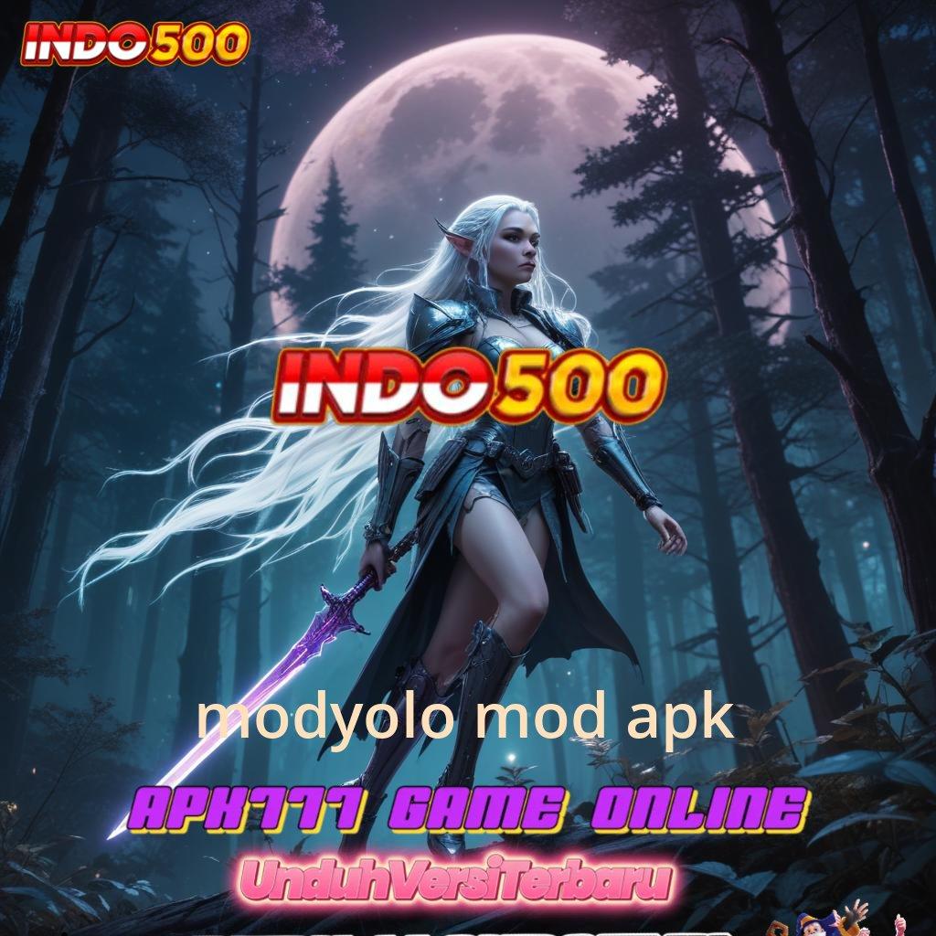 MODYOLO MOD APK 🔎 Manjur Auto Gampang Menembus Batas