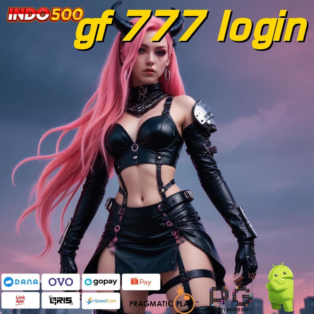 GF 777 LOGIN apk terbaru gratis: semua game tersedia, tinggal unduh!