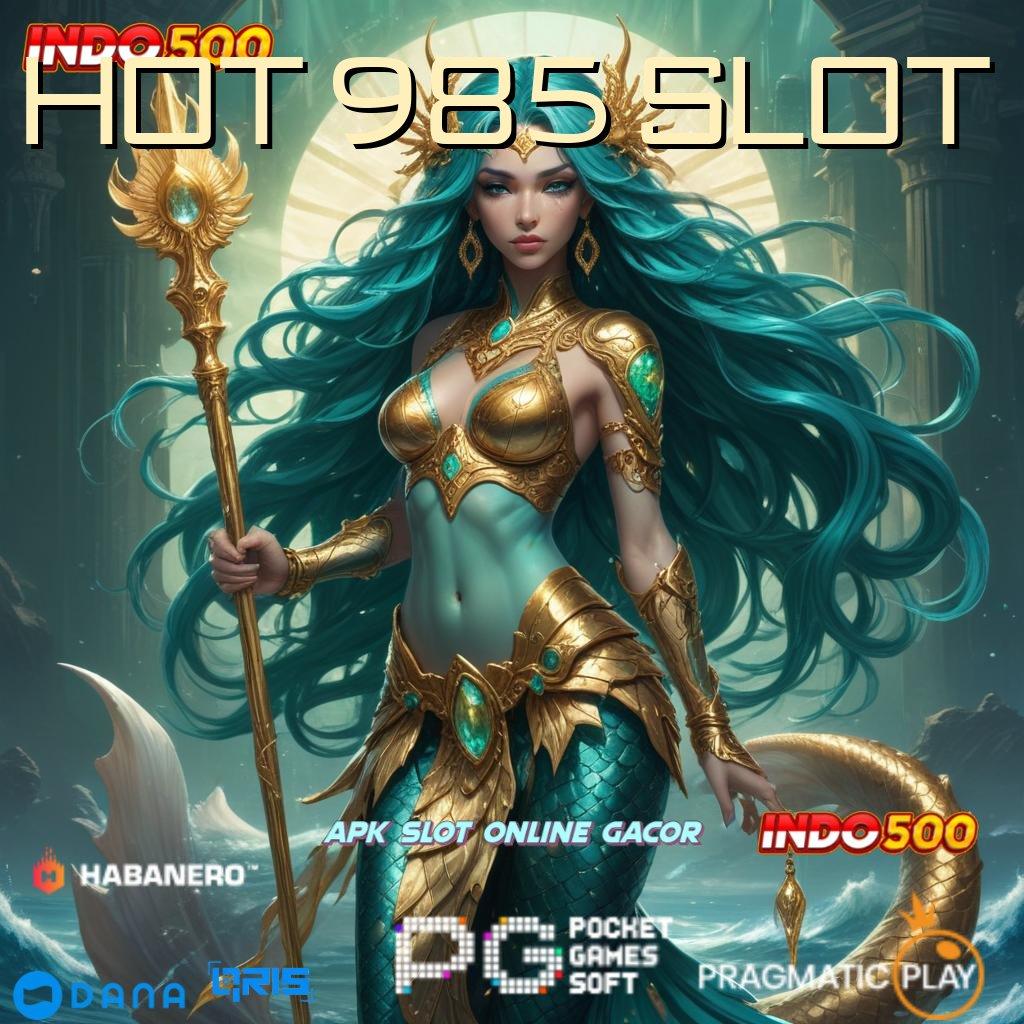 HOT 985 SLOT | Depo Linkaja 20000 Metode Terbaru Yang Menarik