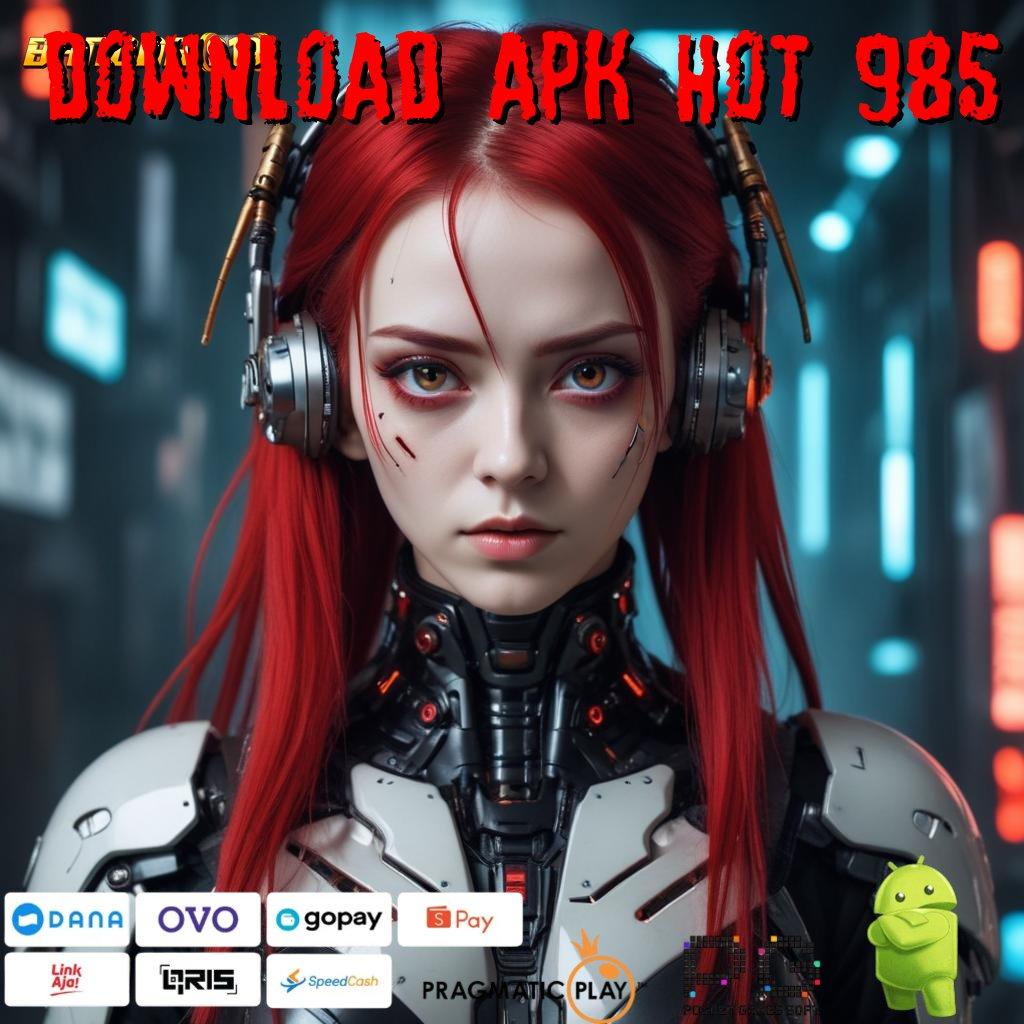 DOWNLOAD APK HOT 985 : Event Valid Android Jackpot Spin