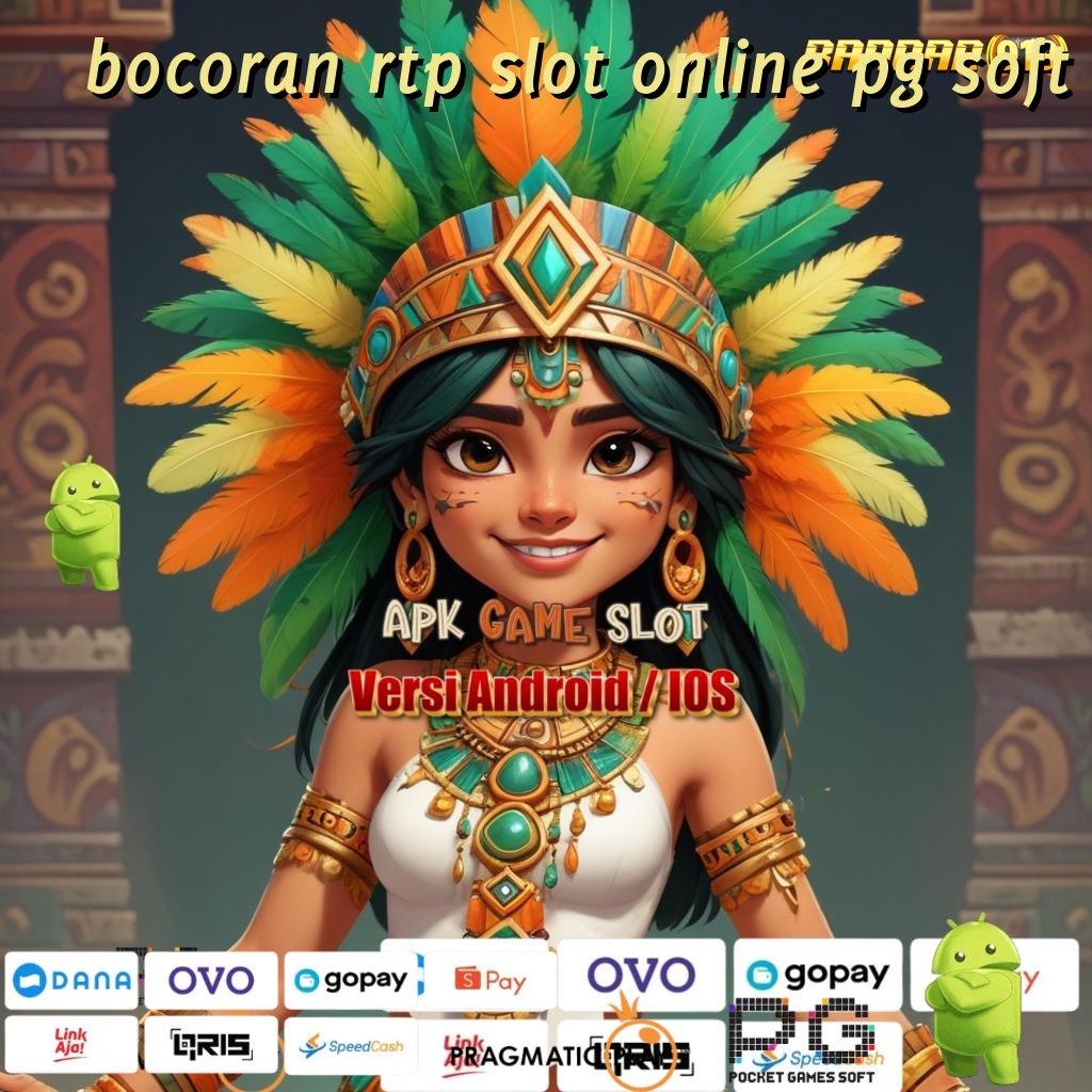 BOCORAN RTP SLOT ONLINE PG SOFT # Menawarkan Solusi Cepat Nyaman Tanpa Rumit