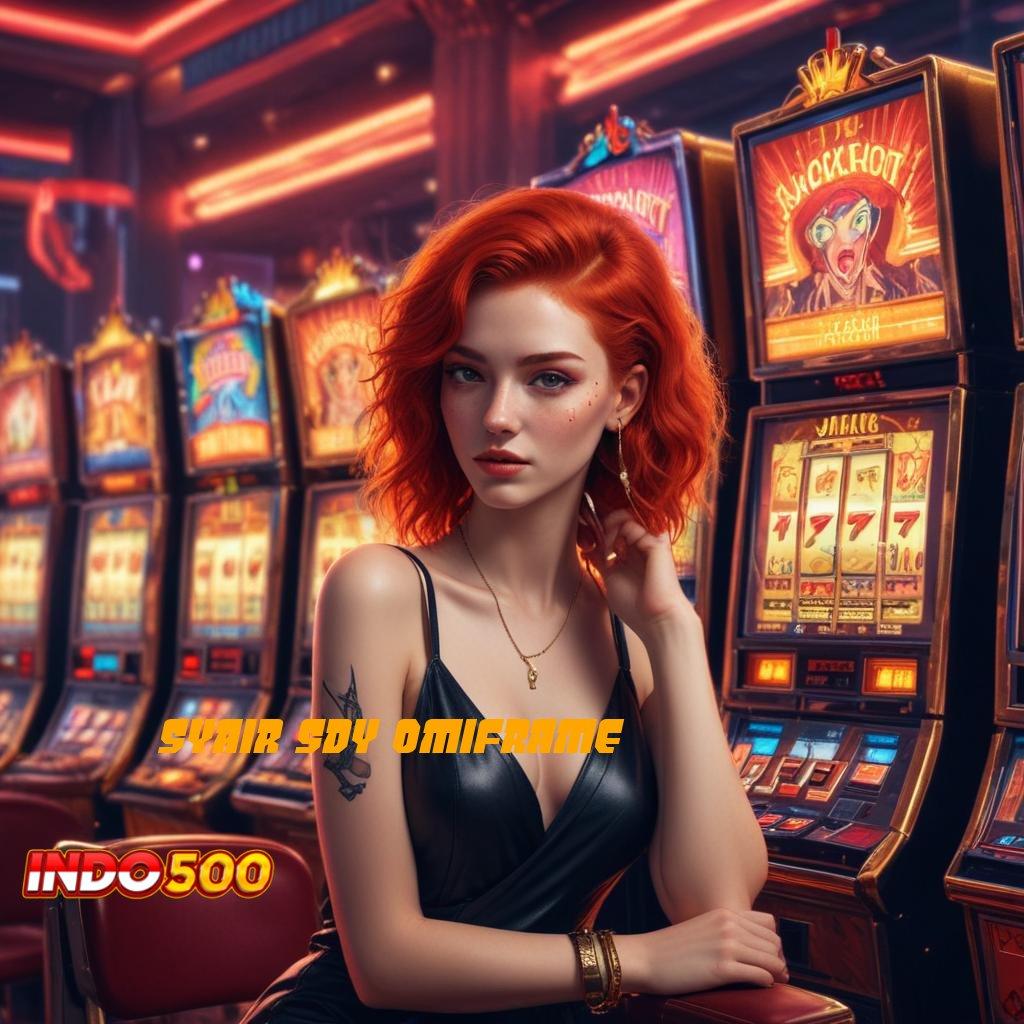 SYAIR SDY OMIFRAME ≫ Sistem Operasional Slot Zeus Langsung Gacor Cepat