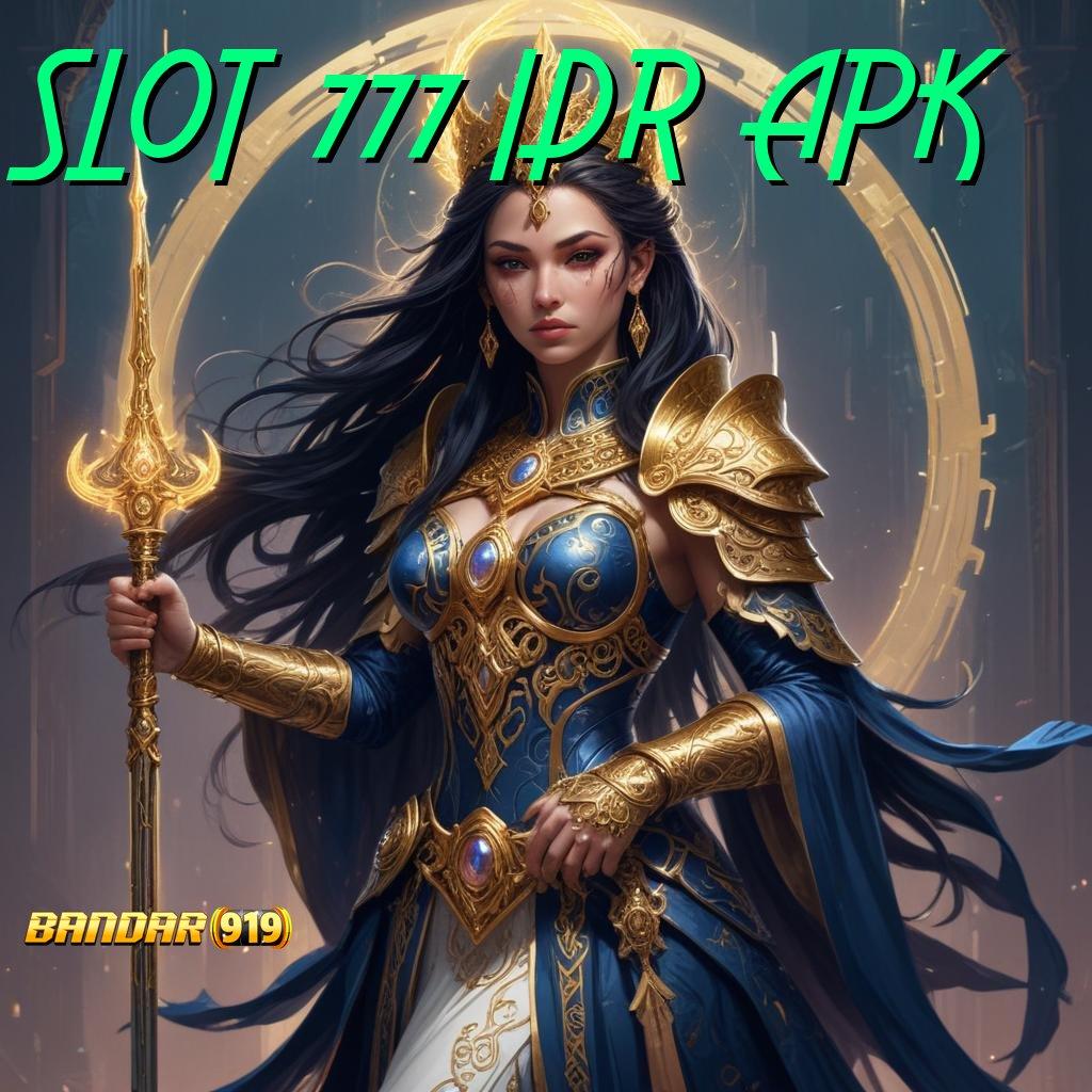 SLOT 777 IDR APK 🔥 Unduh Fitur Baru Deposit Gampang Tiap Hari