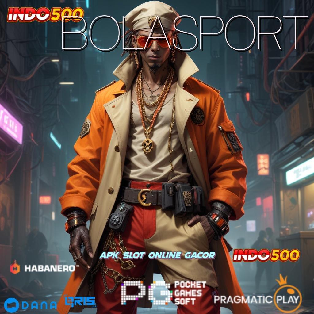 BOLASPORT ↪ Rekomendasi Slot Langsung Maxwin Pasti Menang Cepat