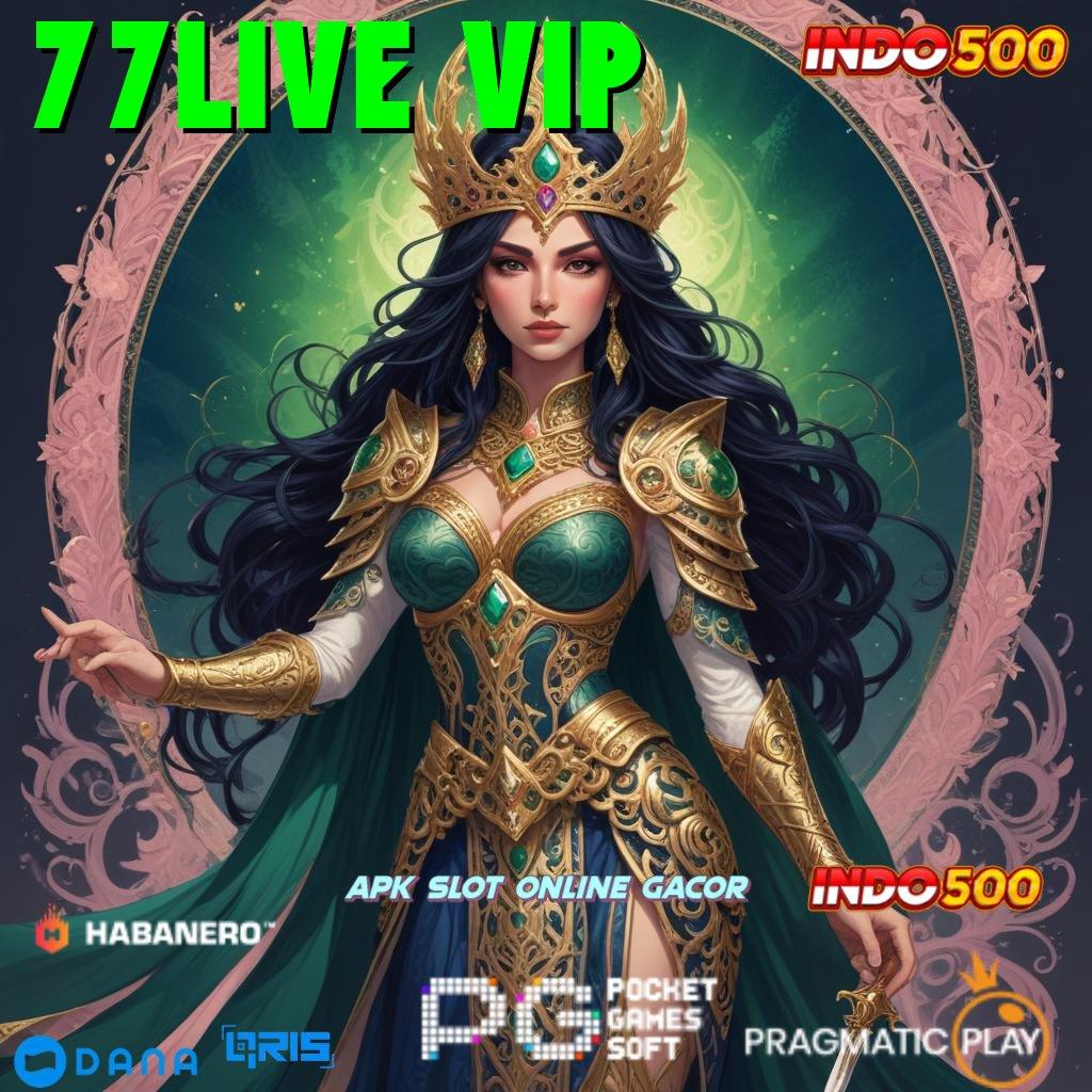 77live Vip