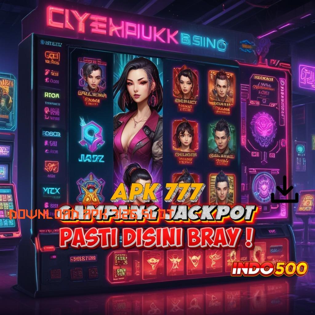 DOWNLOAD APK 3126 SLOT : Slot Server Belanda dengan RTP Dijamin Gacor