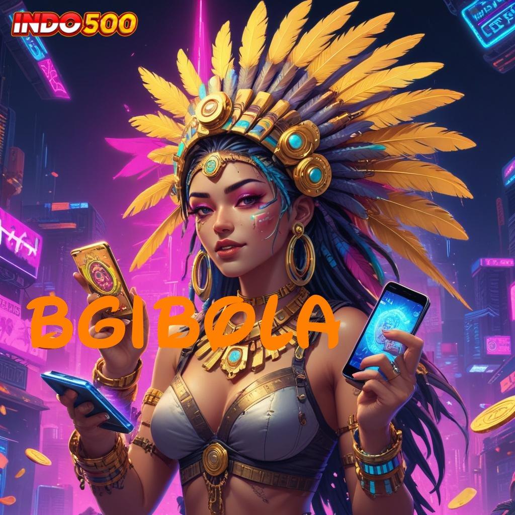 BGIBOLA unduh apk versi terbaru dengan akun pro v5 gratis sekarang